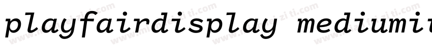 playfairdisplay mediumitalic字体转换